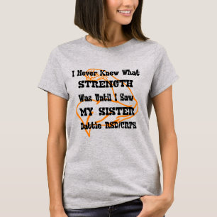 Camiseta Nunca Conheci Força/Músculo/Irmã...RSD/CRPS