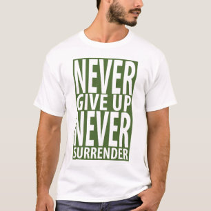 Camiseta Nunca dê acima o t-shirt dos homens