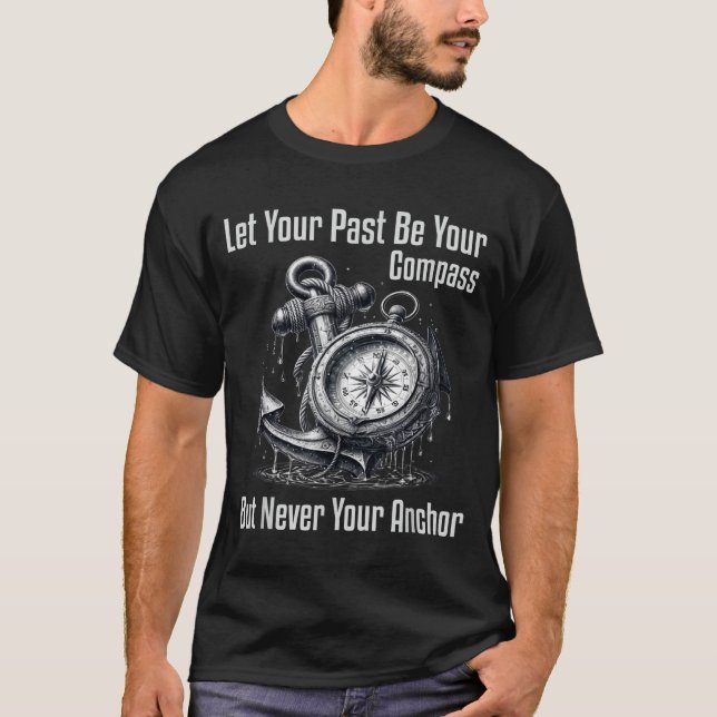 Camiseta Nunca Deixe Passar da Bússola Mas Âncora (Frente)