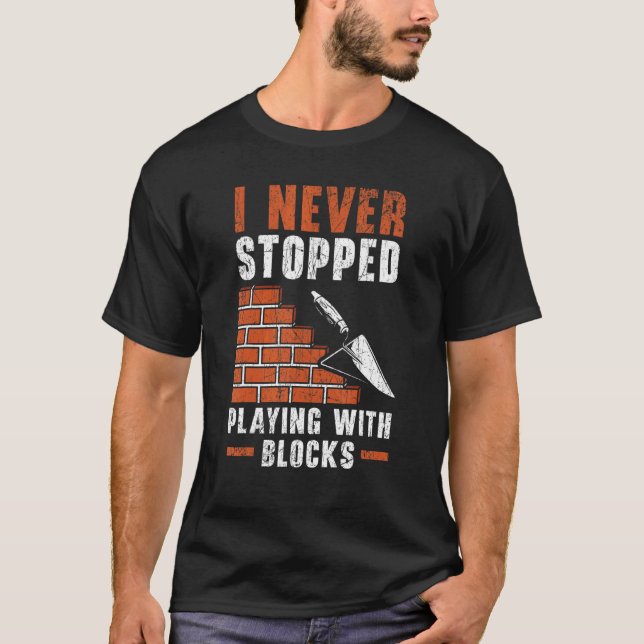 Camiseta Nunca Deixei De Brincar Com A Construção B De Bloc (Frente)