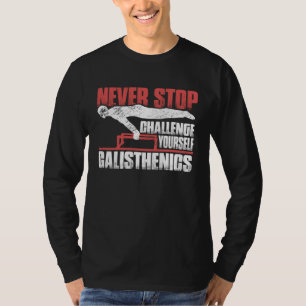 Camiseta Nunca Desafie Você Mesmo Treino de Academia Calist