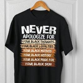 Camiseta Nunca Desculpar o Mês da História Negra