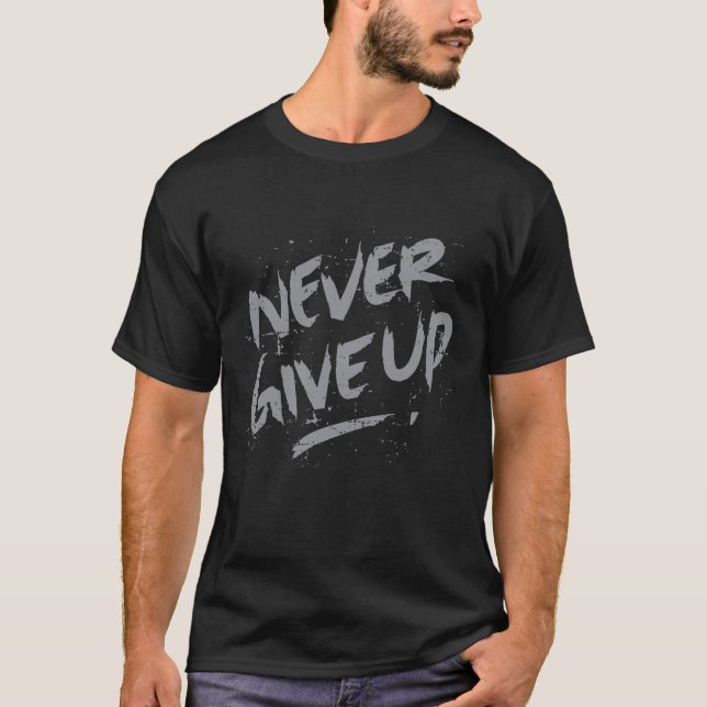 CAMISETA NUNCA DESISTA (Frente)