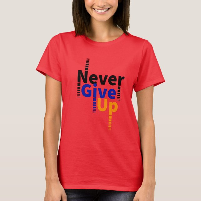 Camiseta nunca desista (Frente)