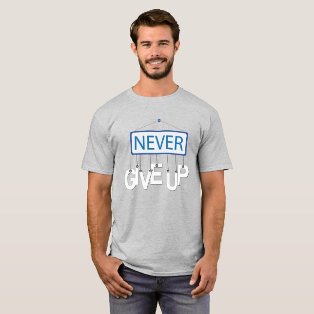 Camiseta NUNCA DESISTA, Citação Motivada (Frente Completa)