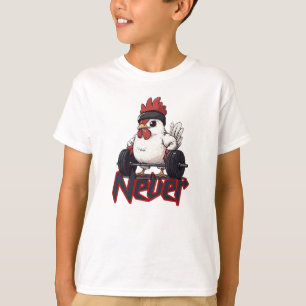 Camiseta Nunca Desista – Poder da Galinha de Academia