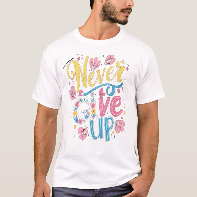 Camiseta Nunca Desistir (Frente)