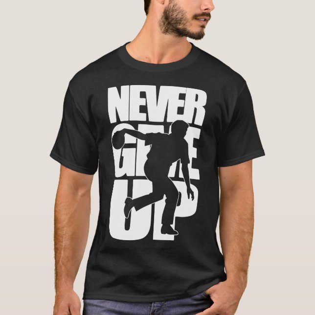 Camiseta Nunca Desistir De Boliches (Frente)