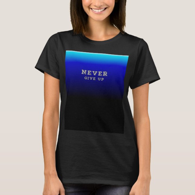 Camiseta Nunca Desistir De Motivação Nunca Desistir (Frente)