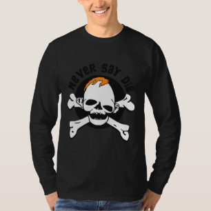 Camiseta Nunca Diga Morrer Sloth