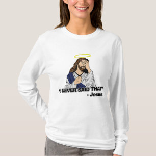 Camiseta Nunca Disse Isso - Jesus Engraçado