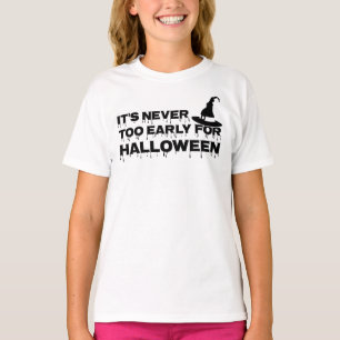 Camiseta Nunca é cedo demais para o halloween, Girls'