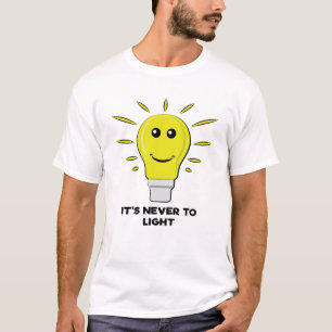Camiseta Nunca é Demais para Iluminar - Trocadilho Divertid