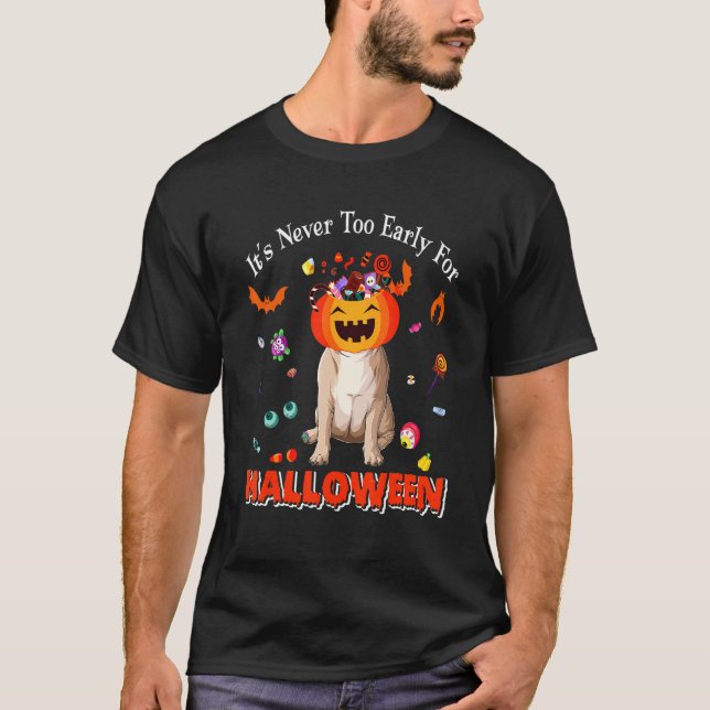 Camiseta Nunca É Muito Cedo Para Cesta De Doces De Hallowee (Frente)
