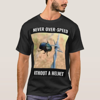 Camiseta nunca em excesso de velocidade sem capacete
