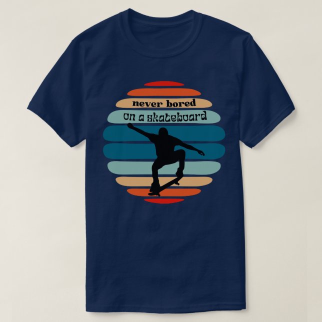 Camiseta nunca entediado em skate (Frente do Design)