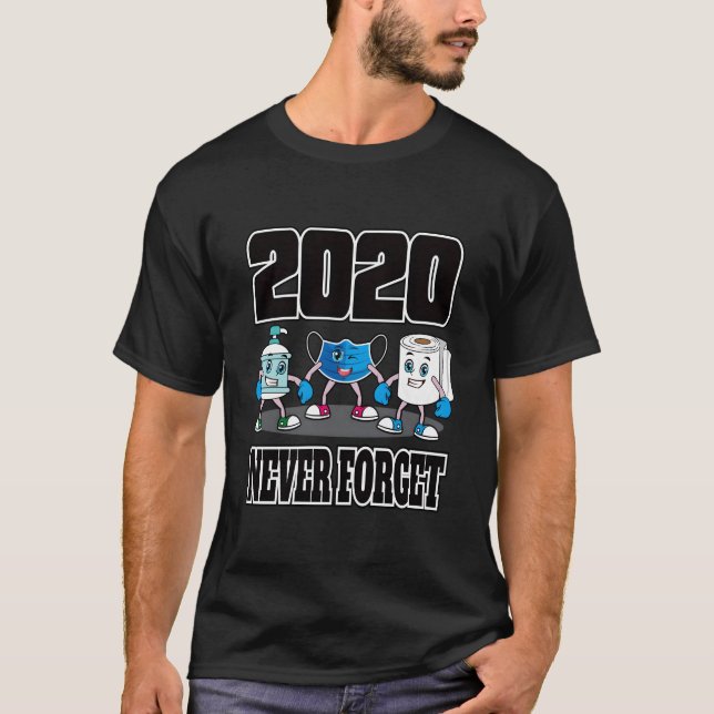 Camiseta Nunca Esqueça 2020 Quarentena Rosto Máscara Engraç (Frente)
