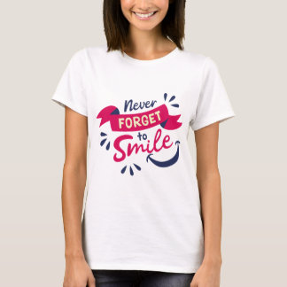 Camiseta Nunca Esqueça de Sorrir