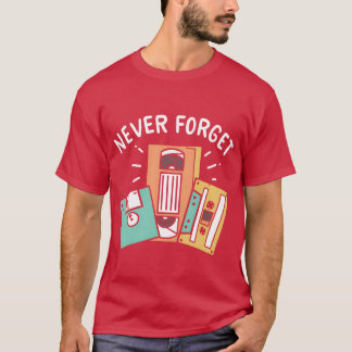 Camiseta Nunca esqueça garota dos anos 90 80