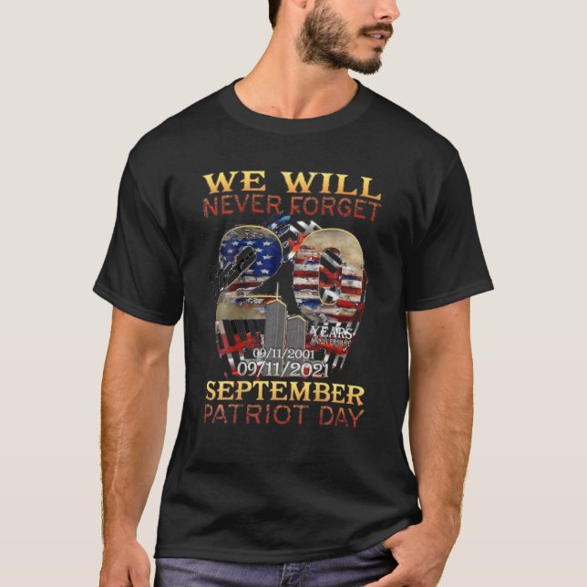 Camiseta Nunca Esqueça o Dia Memorial 20 Anniversário 911 P (Frente)