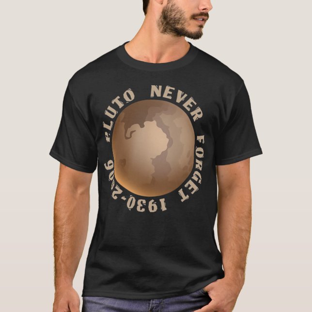 Camiseta Nunca Esqueça o Planeta Gráfico de Espaço de Plutã (Frente)