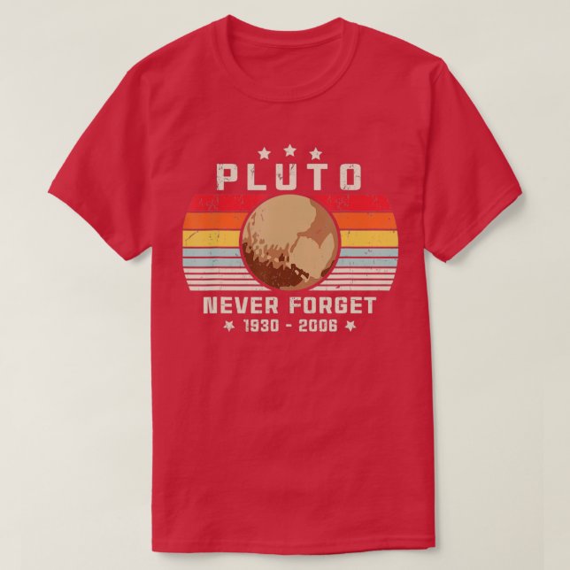 Camiseta Nunca Esqueça Plutão, Estilo Retro, Ciência como (Frente do Design)