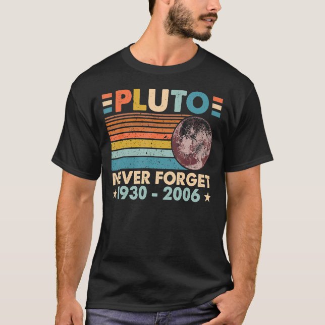 Camiseta Nunca Esqueça Plutão Retro Astronomy Space Science (Frente)