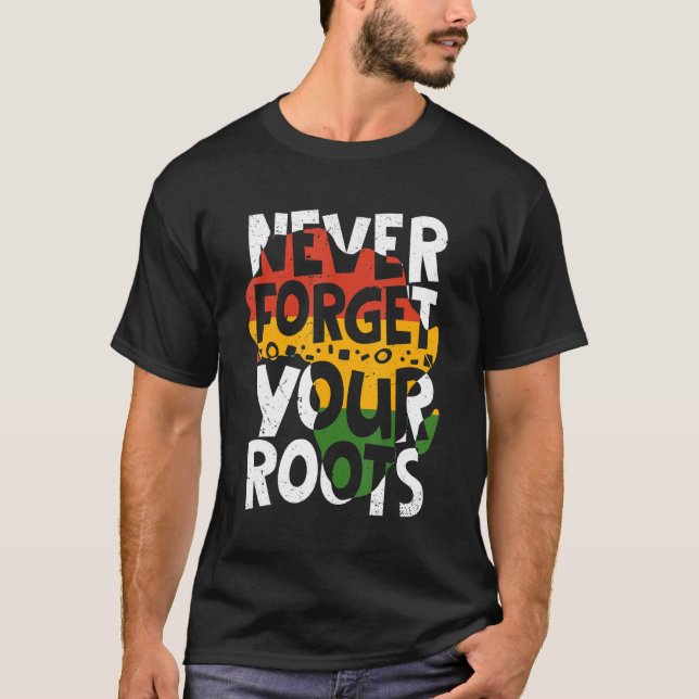 Camiseta Nunca esqueça suas raízes afro-americanas (Frente)