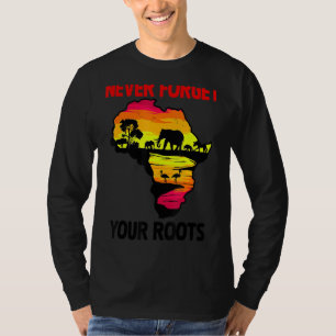 Camiseta Nunca Esquece Sua História Negra Para Homens Que