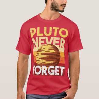 Camiseta Nunca Esquecer Plutão