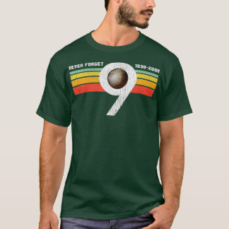 Camiseta Nunca Esquecer Plutão