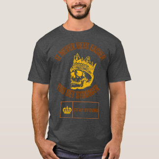 Camiseta nunca fica mais fácil você ficar mais forte 1