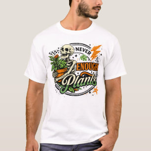 Camiseta Nunca Há Plantas Suficientes Esqueleto de Planta M