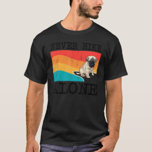 Camiseta Nunca Hike Sozinho Gráfico de Caminhada Pug