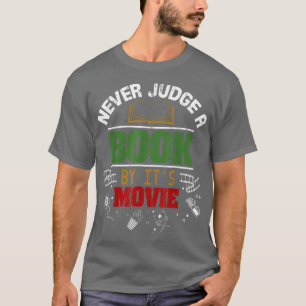Camiseta Nunca Julgue Um Livro Pelo Filme Engraçado Livros