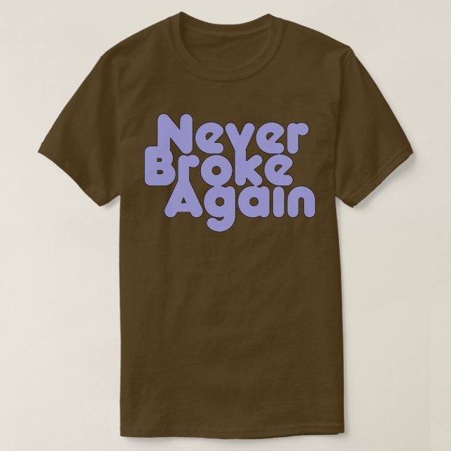 Camiseta Nunca Mais Quebrado 1 (Frente do Design)