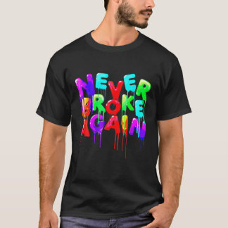 Camiseta Nunca Mais Quebrou Adolescente Colorida 2022 Crian