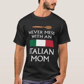 Camiseta Nunca Mal Com Uma Mãe Italiana Engraçada Mãe Orgul