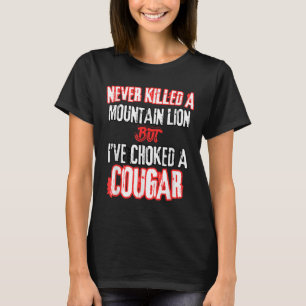 Camiseta Nunca Matei Um Leão De Montanha, Mas Eu Choquei Um