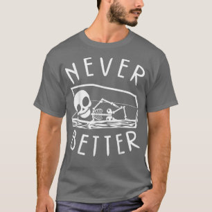 Camiseta Nunca Melhor Esqueleto Homens de Bebidas do Hallow