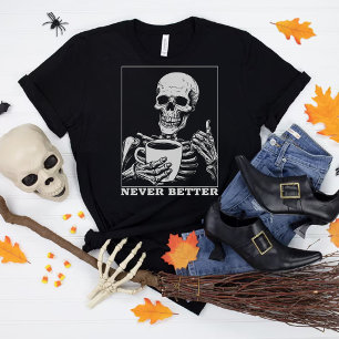 Camiseta Nunca Melhor Halloween De Café Com Bebendo De Esqu