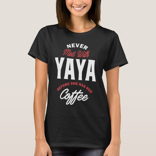 Camiseta Nunca Mess Com Yaya (Frente)