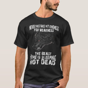 Camiseta Nunca Misture Minha Bondade Por Fraqueza A Besta