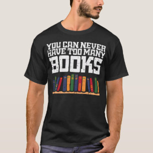 Camiseta Nunca Muitos Livros Lidos Livro Leitura Bibliotecá