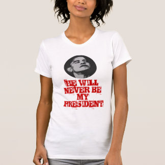 Camiseta nunca, NUNCA SERÁ MEU PRESIDENTE