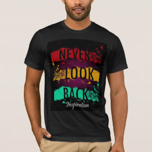 Camiseta Nunca olhe para trás