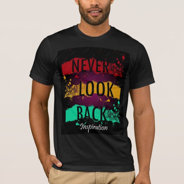 Camiseta Nunca olhe para trás (Frente)