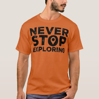 Camiseta Nunca Parar de Explorar