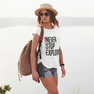 Camiseta Nunca Parar de Explorar