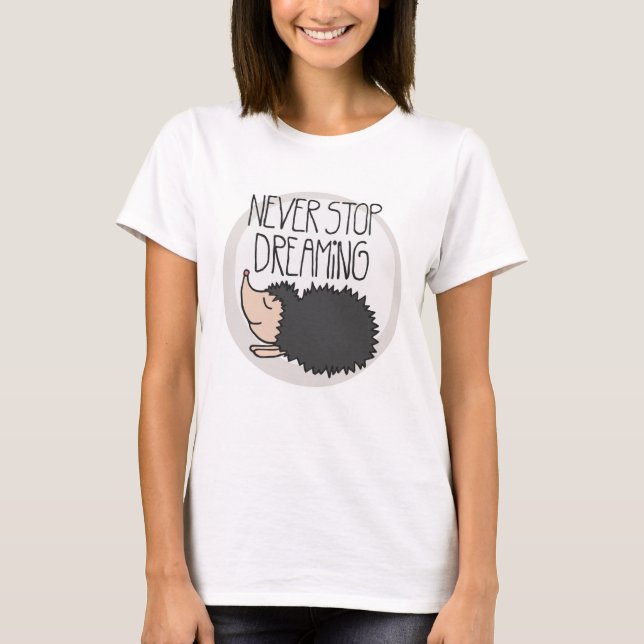 Camiseta Nunca Parar de Sonhar (Frente)